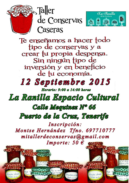 TALLER DE CONSERVAS. La Ranilla Espacio Artesano. Sábado 12 de Septiembre.