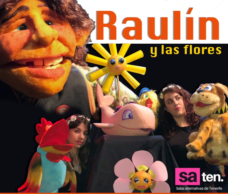 TEATRO. «Raulín y las flores» de Fidel Galbán este domingo 7 de octubre en La Ranilla Espacios de Puerto de la Cruz.