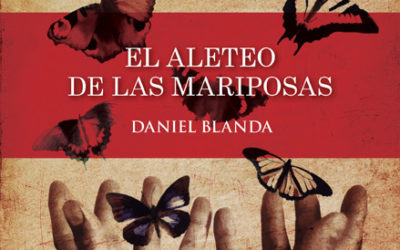 Club de Lectura La Ranilla «El aleteo de las mariposas», de Daniel Blanda. Lunes 11 de febrero, entrada gratuita.